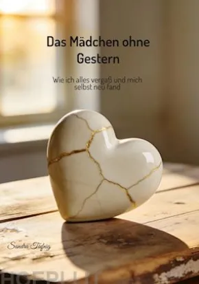 Das Mädchen ohne gestern