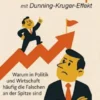 Das Peter-Prinzip mit Dunning-Kruger-Effekt
