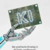Das Praxisbuch KI-Schnellstart