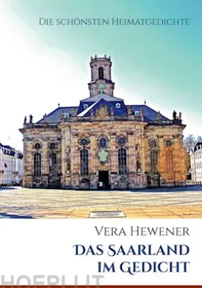 Das Saarland im Gedicht