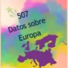 507 Datos curiosos sobre Europa
