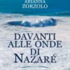 Davanti alle onde di Nazaré