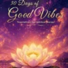 30 Days of Good Vibes