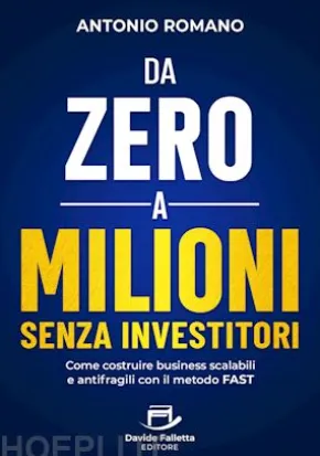 Da Zero a Milioni senza Investitori