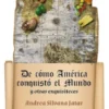 De cómo América conquistó el mundo