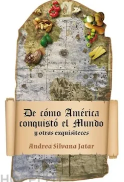 De cómo América conquistó el mundo
