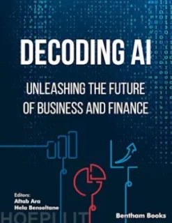 Decoding AI: Unleashing the Future of Business and Finance