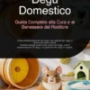 Degu Domestico: Guida Completa alla Cura e al Benessere del Roditore