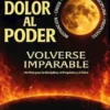 Del Dolor Al Poder