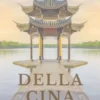 Della Cina - Libro Secondo