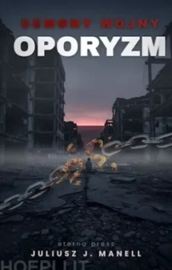 Demony Wojny: Oporyzm