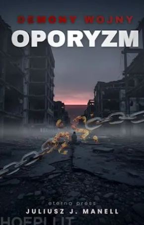 Demony Wojny: Oporyzm
