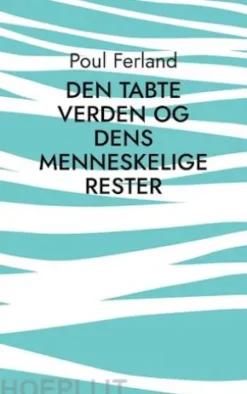 Den tabte verden og dens menneskelige rester