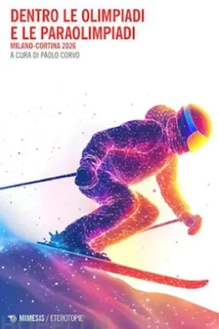 Dentro le Olimpiadi e le Paraolimpiadi