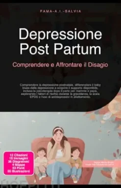 Depressione Post Partum: Comprendere e Affrontare il Disagio