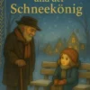Der alte Mann und der Schneekönig