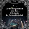Der Bücherwurmfluch und die Geheimnisse der Schlossbibliothek
