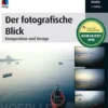 Der fotografische Blick