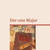 Der rote Major