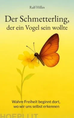 Der Schmetterling, der ein Vogel sein wollte