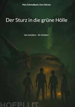 Der Sturz in die grüne Hölle