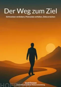 Der Weg zum Ziel