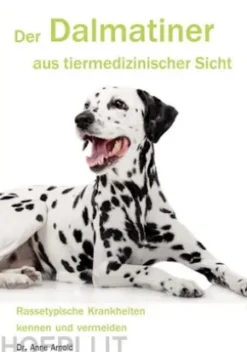 Der Dalmatiner aus tiermedizinischer Sicht