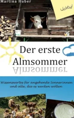 Der erste Almsommer