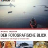 Der fotografische Blick