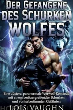 Der Gefangene des Schurken Wolfes