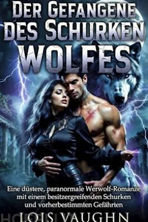 Der Gefangene des Schurken Wolfes