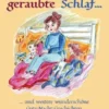 Der geraubte Schlaf