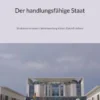Der handlungsfähige Staat