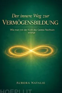 Der innere Weg zur Vermögensbildung