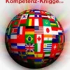 Der Interkulturelle Kompetenz-Knigge 2100