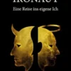 Der Ironaut - Eine Reise ins eigene Ich