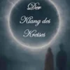 Der Klang des Kreises