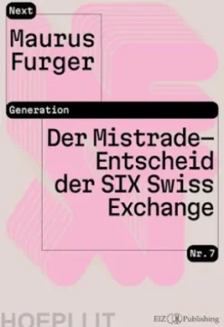 Der Mistrade-Entscheid der SIX Swiss Exchange
