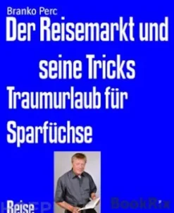 Der Reisemarkt und seine Tricks