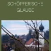 Der schöpferische Glaube
