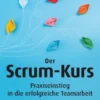 Der Scrum-Kurs