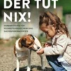 Der tut nix!