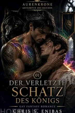 Der verletzte Schatz des Königs