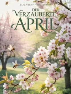 Der verzauberte April (übersetzt)
