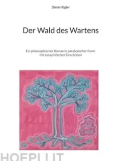 Der Wald des Wartens