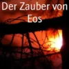 Der Zauber von Eos