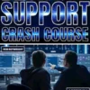 Desktop Support Crash Course