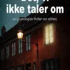 Det, vi ikke taler om