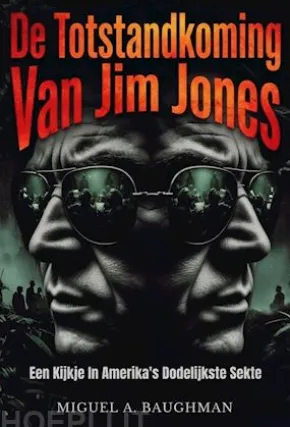 De Totstandkoming Van Jim Jones