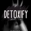 DETOXIFY Reimagined